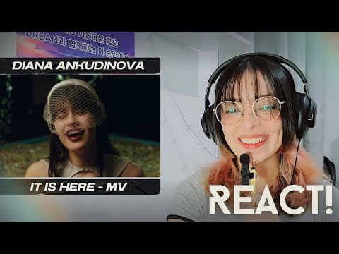 Видео: Diana Ankudinova (Диана Анкудинова) - 'It is Here' Она здесь REACT