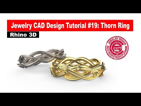 Видео: Учебное пособие по проектированию ювелирных изделий в САПР №19: Кольцо-терн с Rhino 3D (с китайск...