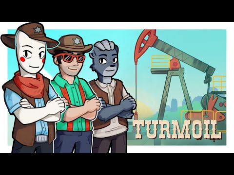 Видео: ЛЕГЕНДАРНОЕ СТАНОВЛЕНИЕ НЕФТЯНЫМИ МАГНАТАМИ - Turmoil