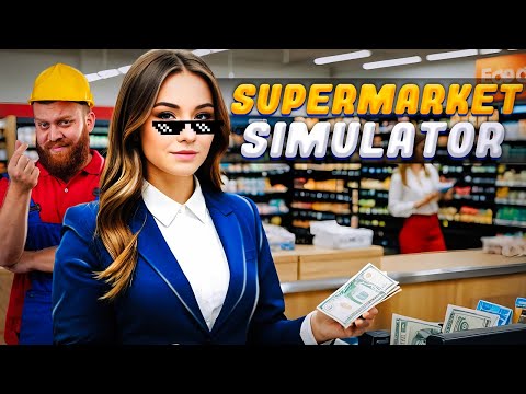 Видео: КАК Я ЗАРАБОТАЛА ПЕРВЫЕ 10.000 ДОЛЛАРОВ? // Supermarket Simulator