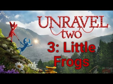 Видео: UNRAVEL TWO: Прохождение + секреты 100%. Глава 3: Little Frogs.