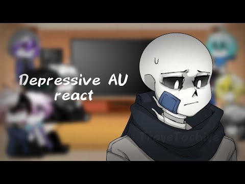 Видео: ❏|...Реакция Сансов Depressive AU на...|...Sanses Depressive AU react to...| Part 2 |❏ OLD/СТАРОЕ