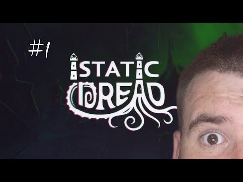 Видео: Static Dread №1 НОВАЯ РАБОТА