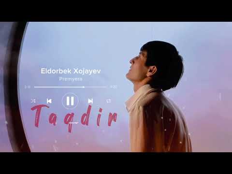 Видео: ELDORBEK XO'JAYEV - TAQDIR  PREMYERA \\ ЭЛДОРБЕК ХУЖАЕВ -ТАКДИР ( Audio Version)     #cover  #music 