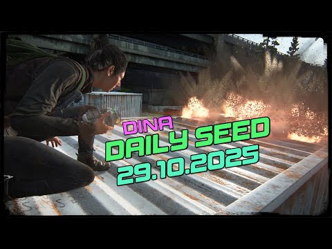 Видео: The Last of us/part 2 | No Return | Daily Seed 29.10.2025 | РЕАЛИЗМ | | DINA | | Другой путь |