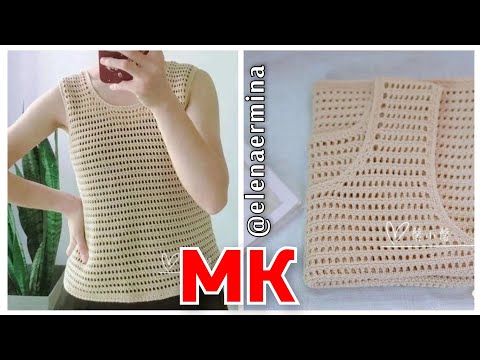 Видео: 👍Вот это находка! Посмотри на эту летнюю майку ТАК ПРОСТО, всего 2 ряда, 2 петли и такая красота! МК
