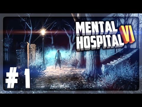Видео: НАЧИНАЮ ПРОХОЖДЕНИЕ Mental Hospital 6 ▶️ Mental Hospital VI - Child of Evil #1