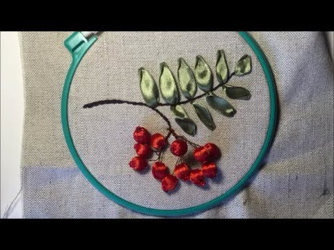 Видео: Рябина вышитая лентой / Ribbon embroidered Rowan