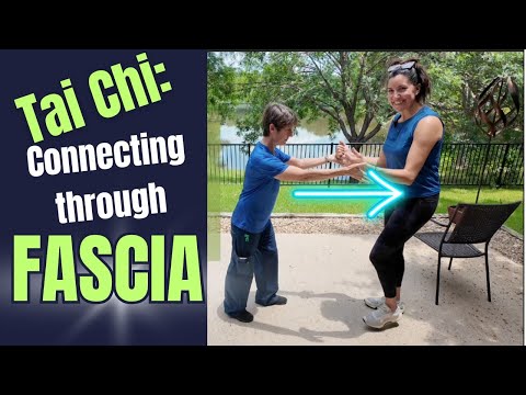 Видео: Тайцзи: Секрет фасций – перемещение человека через фасции