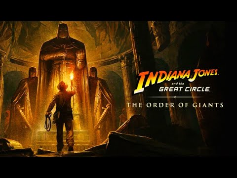 Видео: Indiana Jones And The Great Circle Орден гигантов