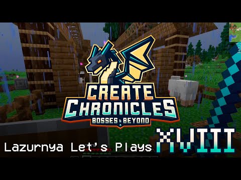 Видео: Minecraft: Create Chronicles 1.20.1 - Часть 18.