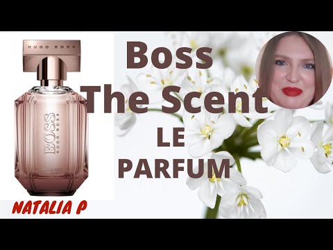 Видео: HUGO BOSS THE SCENT LE PARFUM FOR HER: БОСС,КОТОРОГО ЗАХОТЕЛОСЬ В КОЛЛЕКЦИЮ!