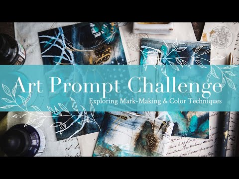 Видео: Задание Art Prompt Challenge: изучение техник создания отметок и работы с цветом
