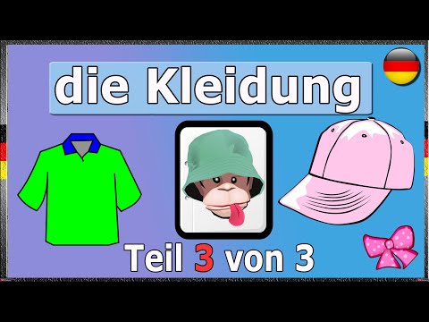Видео: Одежда на немецком языке – Давайте учиться вместе (с субтитрами)🎥 Часть 3 из 3