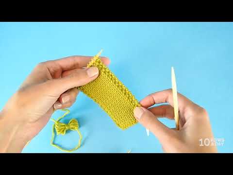Видео: Пять способов сделать аккуратные боковые края при вязании
