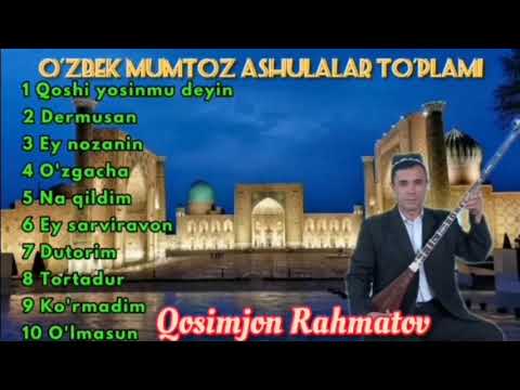 Видео: Қосимжон Раҳматов "Мумтоз қўшиқлар тўплами