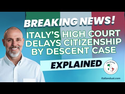 Видео: Верховный суд Италии откладывает важные слушания по вопросу гражданства: что это значит для вас
