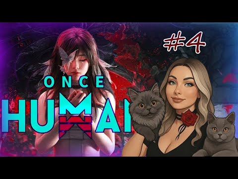 Видео: Там, где стихает жизнь #4 ➤ Once Human