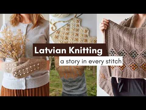 Видео: Откройте для себя латышское вязание: символичные варежки и вечные узоры 🇱🇻🧶
