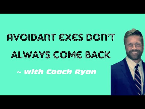 Видео: Избегающие бывшие не всегда возвращаются