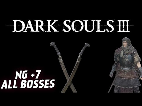 Видео: Dark Souls 3 | NG+7 All bosses | Скимитары Наемника