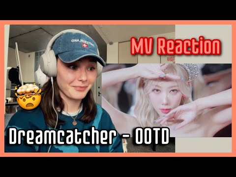 Видео: РЕАКЦИЯ НА DREAMCATCHER - 'OOTD' MV | REACTION