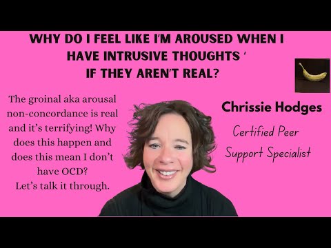Видео: Почему я чувствую возбуждение от навязчивых мыслей, если они не реальны?
