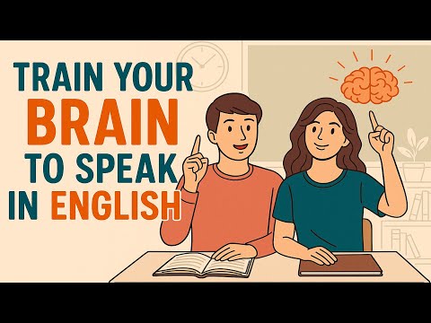 Видео: Как натренировать мозг говорить по-английски | Практика аудирования английского языка | Подкаст н...