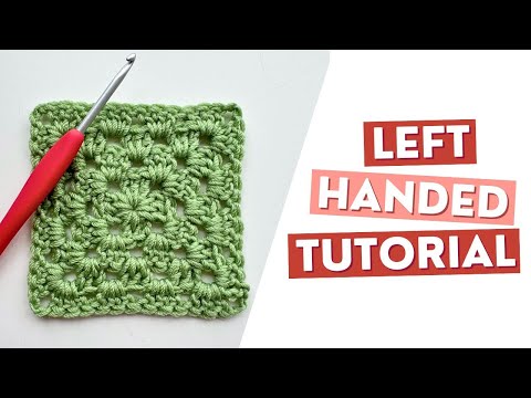 Видео: (Урок для левшей) Как связать крючком бабушкин квадрат