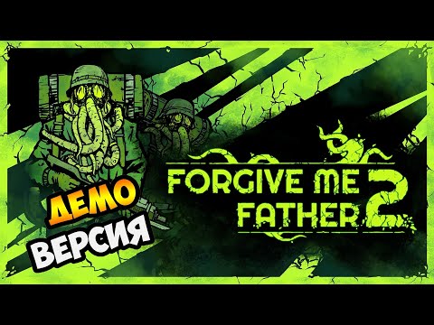 Видео: Forgive Me Father 2 💥 Demo прохождение| Обзор | GamePlay PC