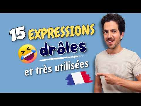 Видео: 😂💬 15 СМЕШНЫХ и РАСПРОСТРАНЕННЫХ французских выражений, которые вы должны знать