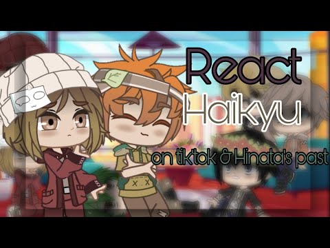Видео: Реакция haikyu на tik'tok и прошлое Хинаты//чит.опис.//Mark.