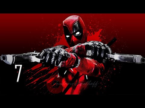 Видео: [7] Deadpool. Це капець!