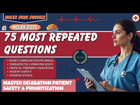Видео: Практика NCLEX-RN 2025: 75 самых повторяющихся и высокоэффективных вопросов для быстрой сдачи экз...