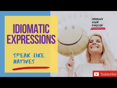 Видео: Выучите полезные идиоматические выражения и говорите как носители языка.
