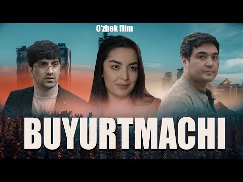 Видео: Buyurtmachi (O'zbekkino) Буюртмачи