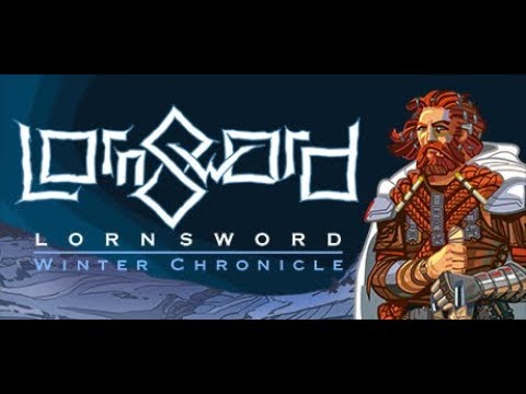 Видео: LORNSWORD WINTER CHRONICLE. Экшн стратегия.