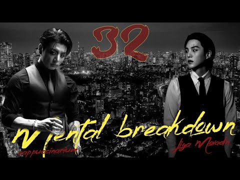 Видео: Mental breakdown / Liya Movadin / 32 часть / озвучка фанфика / юнгуки