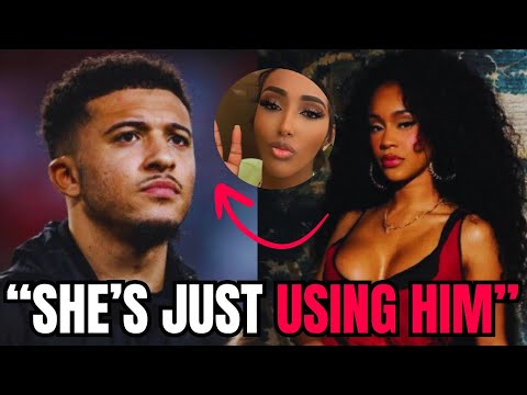 Видео: МЕНЕДЖЕР ТУРИСТОК SAWEETIE ЗАЯВИЛ, ЧТО ОНА ХОТИТСЯ ЗА ДЕНЬГАМИ ЗВЕЗДЫ ФУТБОЛИСТА ДЖЕЙДОНА САНЧО!