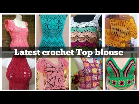 Видео: Более 100 привлекательных и стильных дизайнов вязаных крючком топов, блузок, курток, сари и платьев