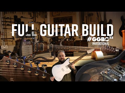 Видео: Полная сборка гитары | Уникальный, прозрачный дизайн, вдохновлённый часами GGBO 2022 Invitational...