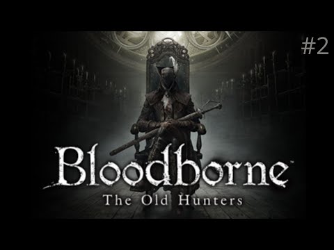 Видео: bloodborne the old hunters Прохождение #[2]#shorts