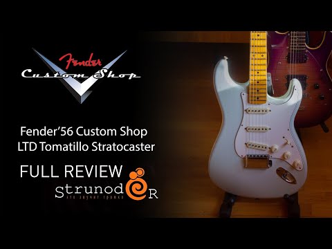 Видео: Струнодер 3.0 — Fender’56 Custom Shop LTD Tomatillo Stratocaster