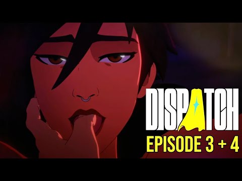 Видео: Dispatch. Главы 3-4