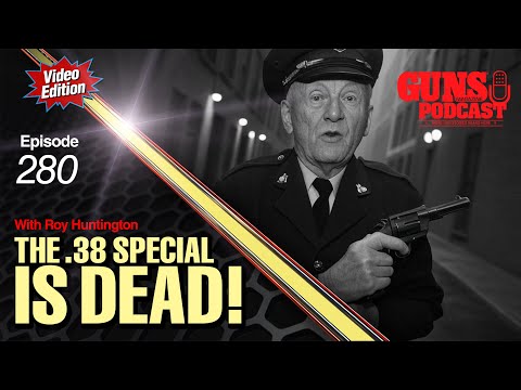 Видео: .38 Special больше нет! — GMP #280