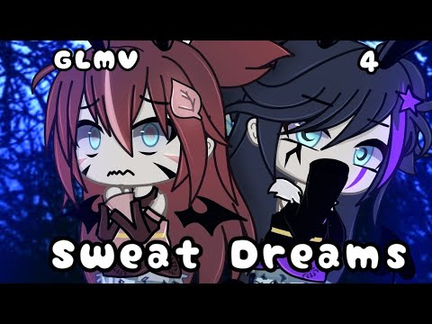 Видео: •|GLMV|🧿|Sweat Dreams|🧿|•|⚠️FW⚠️|•|PART 4 OF 2 SEASON|•|чит.опис|•|ORIGINAL|•