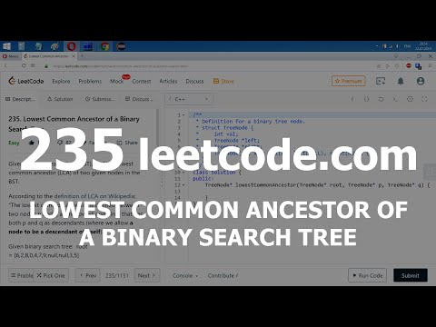 Видео: Разбор задачи 235 leetcode.com Lowest Common Ancestor of a Binary Search Tree. Решение на C++