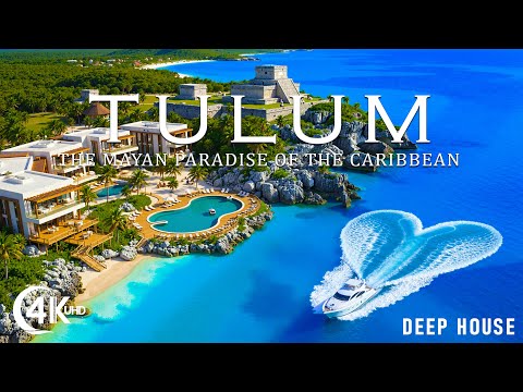 Видео: Тулум 4K UHD | Дип-хаус • Тропический рай • Океанские ритмы 🌴🎶