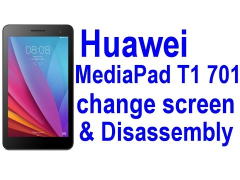 Видео: Huawei MediaPad T1 701u Демонтажные + как изменить экран