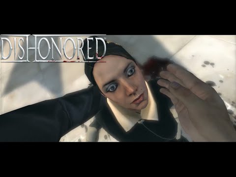 Видео: Да что за подстава, в начале игры!!!! ► Dishonored ►#1